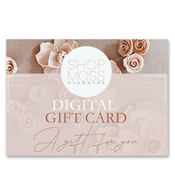 Digital Gift Card | $20, $30, $50, $100